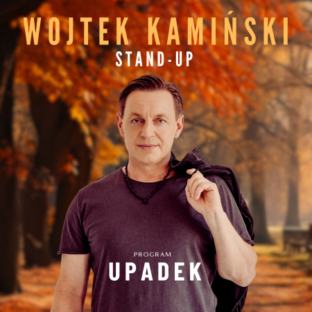 Stand-up: Wojtek Kamiński - Upadek
