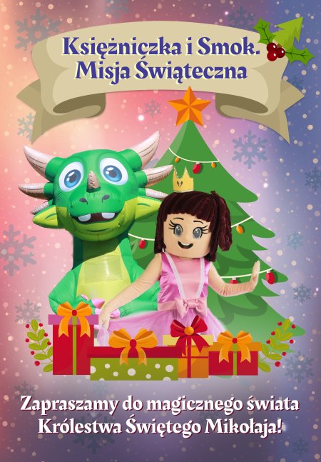Księżniczka i Smok. Misja Świąteczna