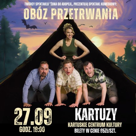 Obóz przetrwania - spektakl komediowy