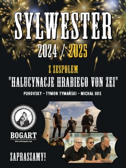 Sylwester 2024 z zespołem Halucynacje Hrabiego Von Zeit