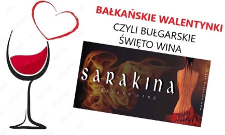Bułgarskie walentynki, czyli święto wina z zespołem Sarakina