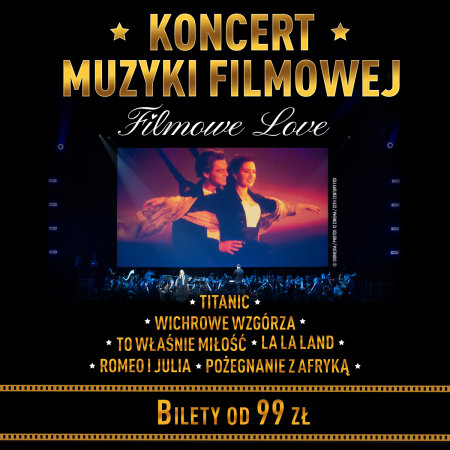 Koncert Muzyki Filmowej - Filmowe Love