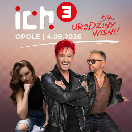 Ich Troje - 54. Urodziny Wiśni