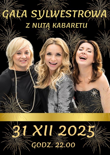 GALA SYLWESTROWA z nutą kabaretu
