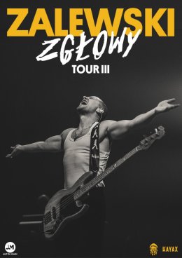 Krzysztof Zalewski - Zgłowy Tour III