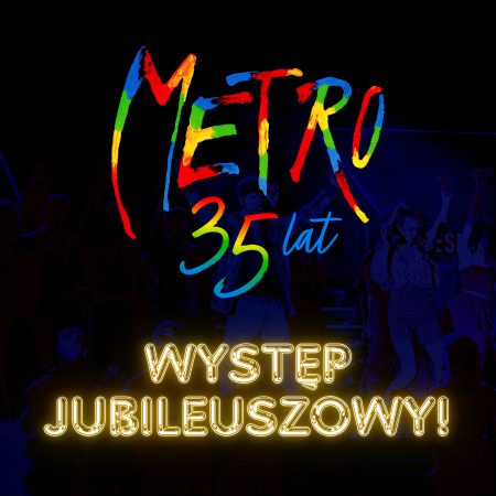 Musical Metro Jubileusz