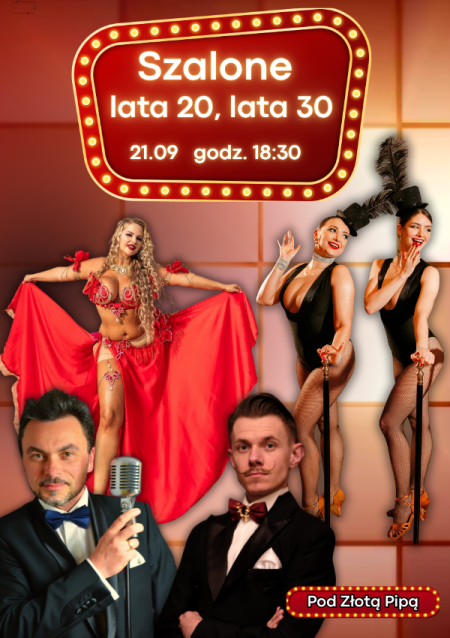 Szalone lata 20, lata 30 - Restauracja pod Złotą Pipą