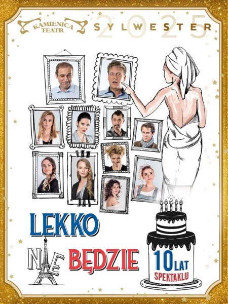 Lekko nie będzie - spektakl sylwestrowy