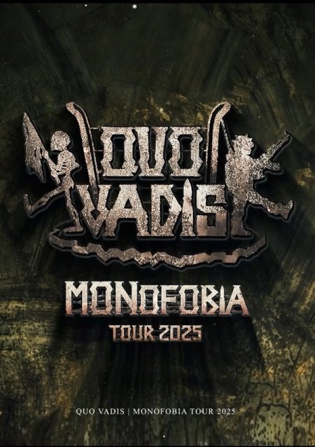 Quo Vadis - MONofobia Tour 2025