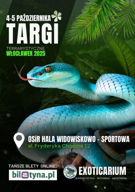 EXOTICARIUM Targi Terrarystyczne Włocławek dwudniowe 4-5 października