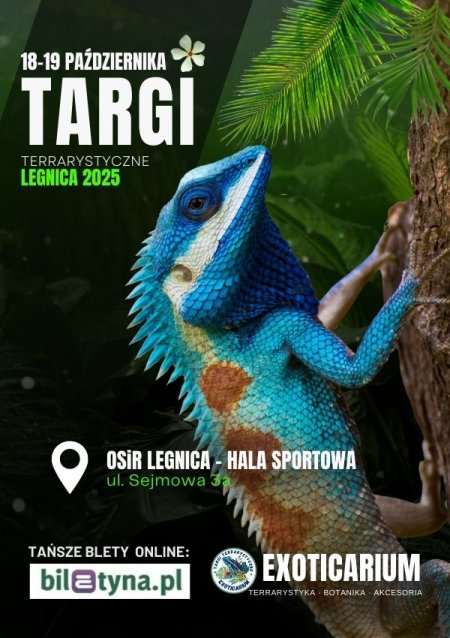 EXOTICARIUM Targi Terrarystyczne Legnica dwudniowe 18-19 października