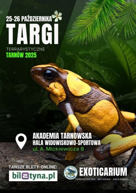 EXOTICARIUM Targi Terrarystyczne Tarnów dwudniowe 25-26 października