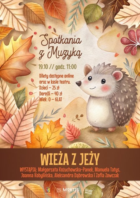 SPOTKANIE Z MUZYKĄ DLA NAJMŁODSZYCH - WIEŻA Z JEŻY