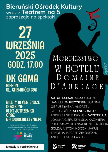Teatr na 5: Morderstwo w Hotelu Domaine d`Auriack