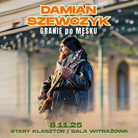 Damian Szewczyk - GRANIE po MĘSKU
