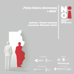 „Polska historia obserwowana z oddali” | spotkanie z Adamem Zamoyskim | prowadzenie: Włodzimierz Kalicki