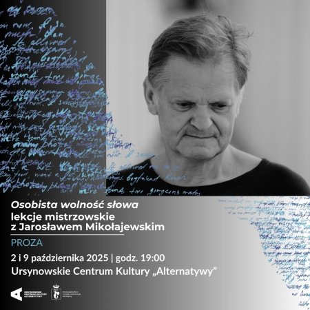 „Osobista wolność słowa” | lekcje mistrzowskie z Jarosławem Mikołajewskim