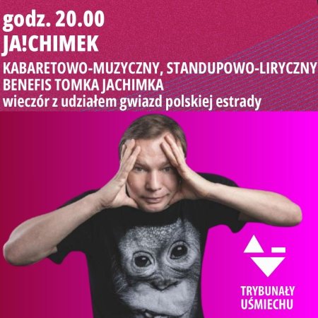 Trybunały Uśmiechu 2025 - Benefis Tomka Jachimka