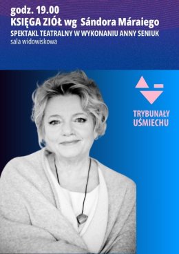 Trybunały Uśmiechu 2025 - Księga Ziół  wg Sándora Máraiego