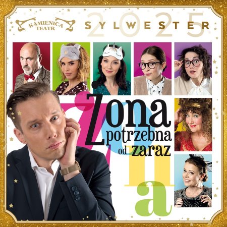 Żona potrzebna od zaraz - Sylwester 2025