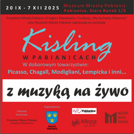Zwiedzanie z muzyką na żywo: Kisling w Pabianicach. W doborowym towarzystwie: Picasso, Modigliani, Chagall, Łempicka i inni…