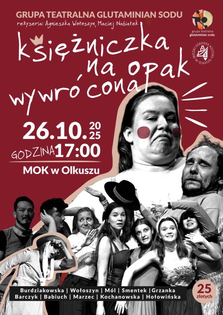 Księżniczka na opak wywrócona - Grupa Teatralna Glutaminian Sodu
