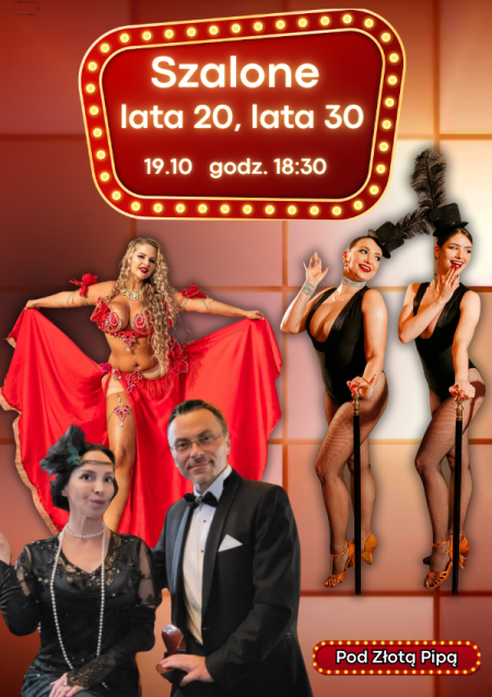 Szalone lata 20, lata 30 - Restauracja pod Złotą Pipą