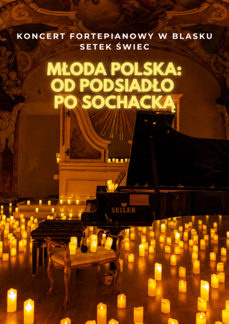 Koncert przy tysiącach świec: Młoda Polska od Podsiadło po Sochacką