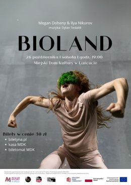 „Bioland” | choreografia: Megan Doheny i Ilya Nikurov | muzyka: Dylan Tedaldi