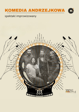 O! impro "Komedia Andrzejkowa?” spektakl improwizowany