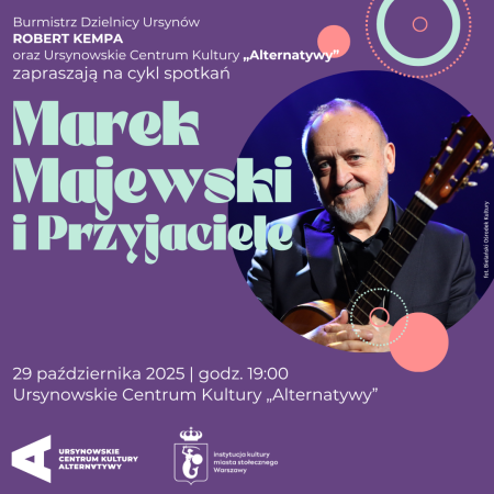 Marek Majewski i Przyjaciele | spotkanie z piosenką i kabaretem
