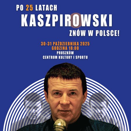 Anatolij Kaszpirowski – spotkanie w Polsce po 25 latach!