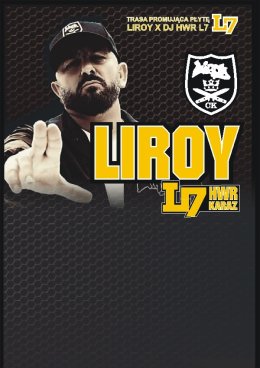Powrót Scyzoryka * L7 Tour: Liroy + HWR & Karaz