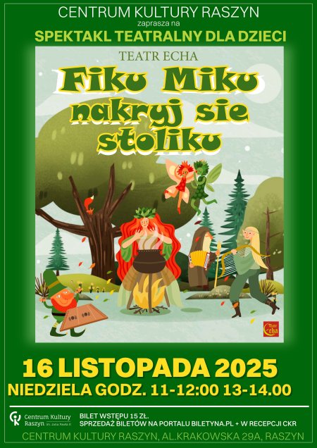 TEATR ECHA ,,Fiku miku nakryj się stoliku" - Spektakl dla dzieci