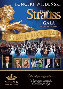 Koncert Wiedeński - Johann Strauss Gala: Orkiestra Królewska