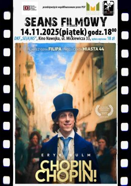 DKF ZAPRASZA 14 LISTOPADA NA NAJBARDZIEJ WYCZEKIWANY FILM ROKU: „CHOPIN, CHOPIN!” (2D/oryginalny)