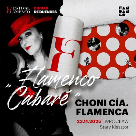 „Flamenco Cabaré” Choni Cía. Flamenca