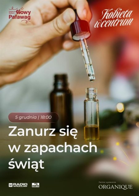 Zanurz się w zapachach świąt z cyklu Kobieta w Centrum