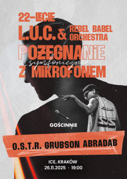 L.U.C. - Pożegnanie z mikrofonem (symfonicznie)