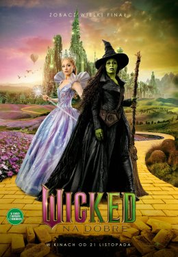 Wicked: Na dobre (2D/napisy)