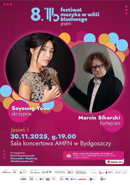 VIII Festiwal Muzyka w Willi Blumwego. Soyoung Yoon i Marcin Sikorski - Recital Mistrzów