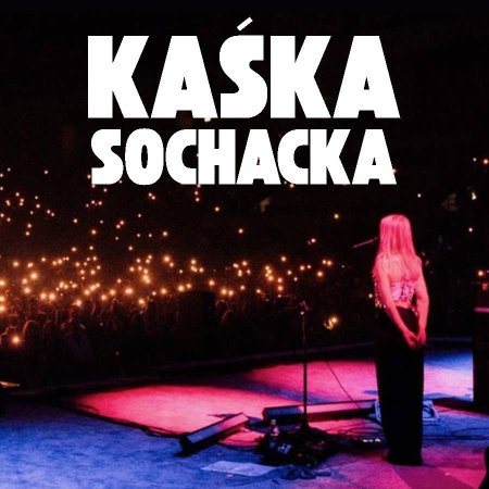 Kaśka Sochacka - Wiosna'26 Tour
