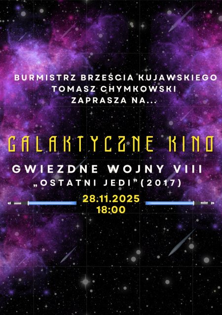 GALAKTYCZNE KINO - GWIEZDNE WOJNY VIII "OSTATNI JEDI"