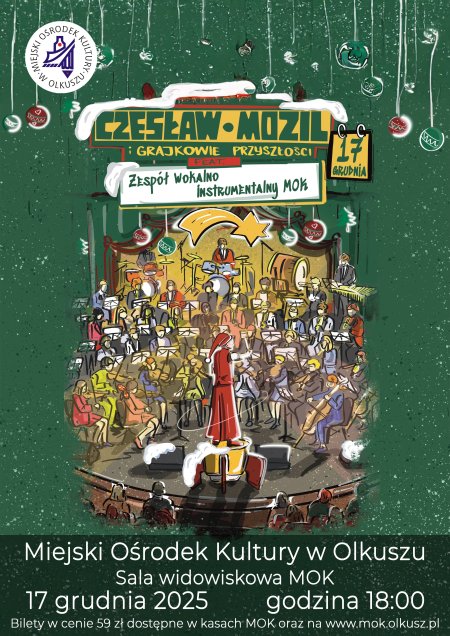 Czesław Mozil i Grajkowie Przyszłości "Kiedyś to były święta"