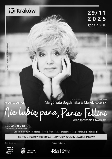 Monodram "Nie lubię pana, Panie Fellini" Małgorzata Bogdańska