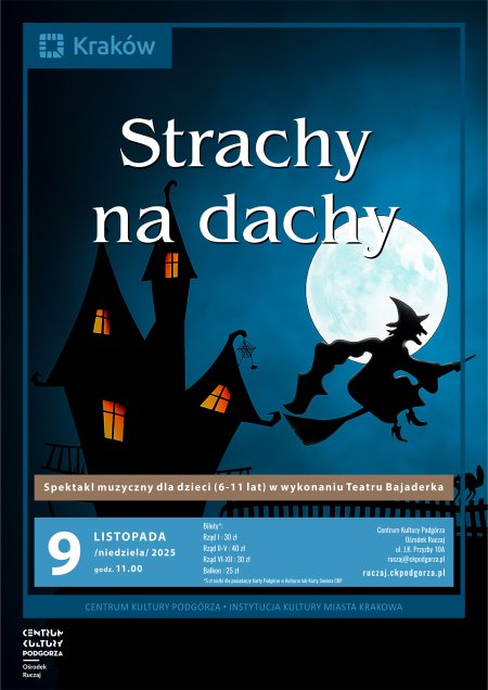 Strachy na dachy - spektakl teatralny