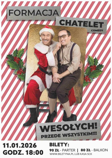 Formacja Chatelet - Wesołych... przede wszystkim! - Strzegom