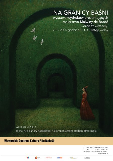 Wernisaż wystawy "Na granicy baśni" Malwina de Bradé