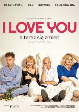 I LOVE YOU, a teraz się zmień