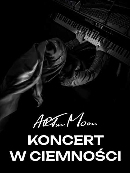 ARTur Moon - Koncert w Ciemności